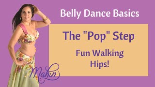 ⭐ Belly Dance Hip Walk "Pop Step" Full Beakdown! ⭐