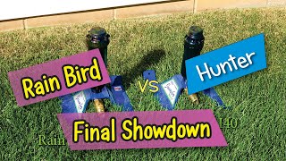 Rain Bird vs Hunter the Final Showdown