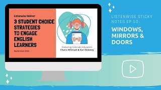 Listenwise Sticky Notes Ep 10 - Windows Mirrors Doors