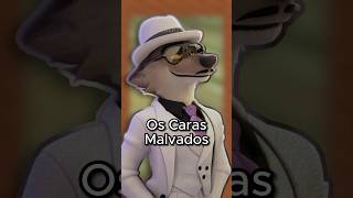 A homenagem das NOTAS de Os Caras Malvados