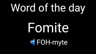 Word of the day | Fomite | Pronunciation | Meaning | English | Invisible 📖📖📖📖📖📖📖📖📖📖📖📖📖📖📖📖📖📖📖📖📖📖📖📖📖📖📖