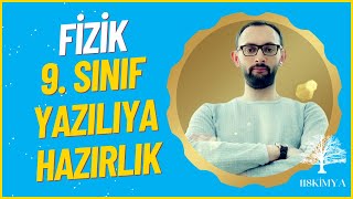 Fizik 9. Sınıf 2. Dönem 1. Yazılıya Hazırlık - I