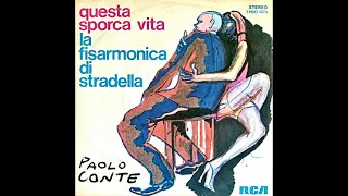 Paolo Conte - 'Questa sporca vita/La fisarmonica di Stradella' - (45 giri - TPBO 1073 RCA) - (1974)