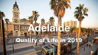 Quality of Life In Adelaide, Australia, rank 3rd in the world in 2019