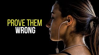 PROVE THEM WRONG - Top 10 Motivational Video  - Be Inspired Series