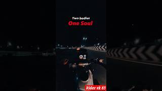 ONE SOUL is just fine 🖤 / Rider vk 83 #bike #shorts #viral #treding #ytshorts #yamaha #royalenfield