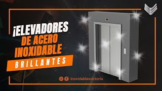 3 Formas para Limpiar un Elevador de Acero Inoxidable