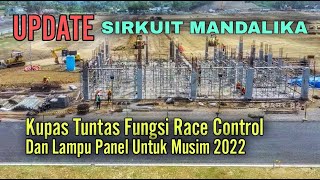 Sirkuit Mandalika | Kupas Tuntas Fungsi Race Control & Lampu Panel Untuk Musim 2022