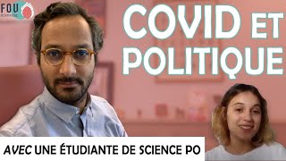 COVID et POLITIQUE. On parle de la gestion de crise avec une étudiante de Science Po !