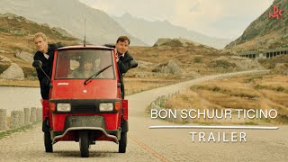 BON SCHUUR TICINO | TRAILER D-CH