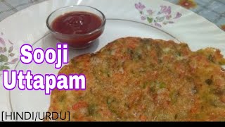 Suji Uttapam || Quick & Easy || How to Cook This!!!