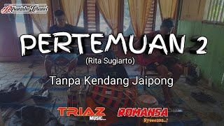 PERTEMUAN 2 || Irama Koplo Tanpa Kendang (Jeparanan)