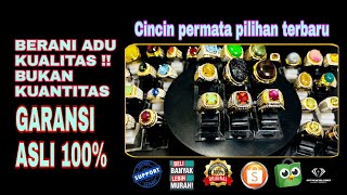 Cincin permata terbaru , kualitas mantap berani di adu !! Garansi asli 100% batu mulia terjangkau .