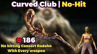 Curved Club | No Hitting Consort Radahn With Every Weapon 186/420 | Elden Ring