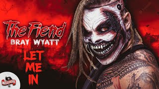 Wwe The Fiend Bray Wyatt || LET ME IN || Full Theme Song With Visualizer (Wwe MusicalMania)