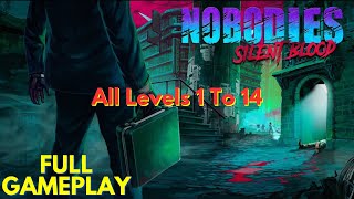 Nobodies: Silent Blood All Levels 1 To 14 Full Walkthrough #letsplay #silentblood #fullgameplay