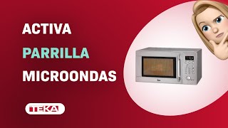 Cómo Activar la Parrilla en tu Microondas Teka MW 21 IVS