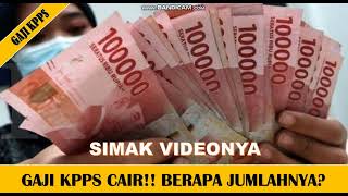 KAPAN GAJI KPPS CAIR!! BERAPA JUMLAHNYA!! SIMAK VIDEONYA