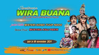 🔴LIVE ( Delay) Seni Sandiwara " WIRA BUANA " Cirebon Edisi Jum'at 08 november 2024