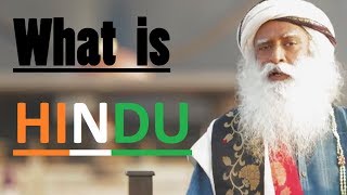 Sadhguru Defines  What is Hinduism  ?   | Past, Present & Future of HINDUISM |