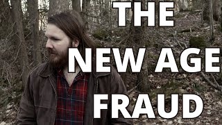 The New Age Fraud