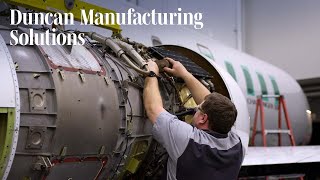 Duncan Manufacturing Solutions Compliments Duncan Aviation's MRO Services