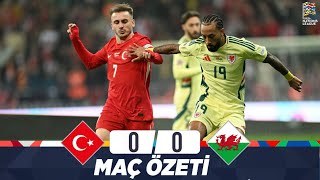 Türkiye Galler | 0-0 | Maç özeti | UEFA Uluslar Ligi 2024-25