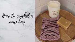 How to crochet a soap bag (washcloth )