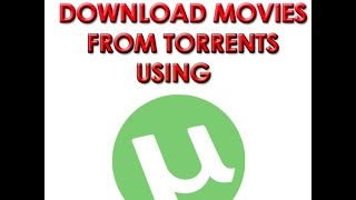 How To Download Movies From Torrents Free HD