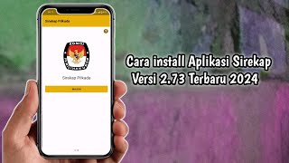 Cara Install Aplikasi Sirekap Versi 2.73