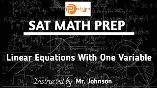 Linear Equations With One Variable (Sat Prep)