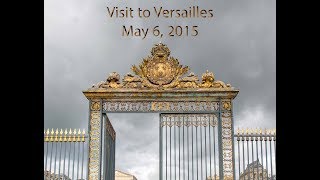 Tour of Versailles