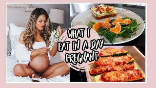 WHAT I EAT IN A DAY PREGNANT | HEALTHY EASY RECIPES