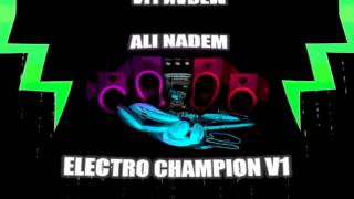 Ali Nadem   Electro Champion v10  HD