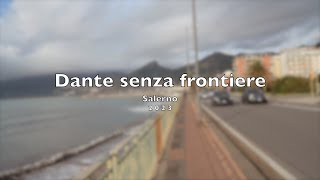 Dante senza frontiere - Salerno 2023