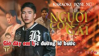 KARAOKE | TONE NỮ NGƯỜI CON GÁI   | PHẠM TRƯỞNG