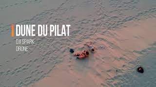 BIGGEST SAND DUNE IN EUROPE (DUNE DU PILAT)