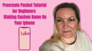 Procreate Pocket Tutorial for Beginners | Making Custom Name on your Iphone