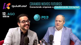 Criando novos futuros… Conectando empresas e impulsionando inovações!