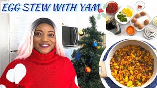 Let Cook A Special Holiday Egg Stew With Boiled Yam Recipe