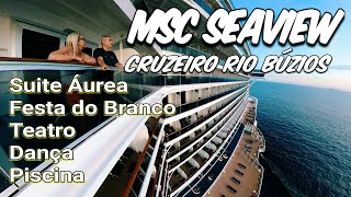 2023 Cruz. Rio Búzios Msc Seaview - FEV 23 - Suíte Áurea c/Hidro e varanda- Festa do Branco