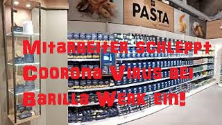 Barilla Nudel-Werk geschlossen wegen Corona Virus!