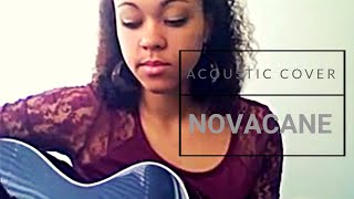 Novacane- Frank Ocean (Acoustic Cover)