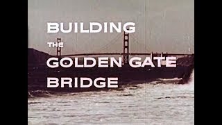 Building The Golden Gate Bridge 1950s Educational Documentary WDTVLIVE42 - The Best Documentary Ever