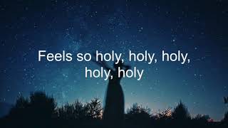 Justin Bieber - Holy ft. Chance The Rapper (Lyrics)