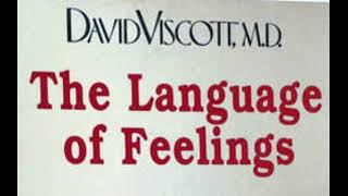 DAVID VISCOTT -- The Language of Feelings (FULL Book)