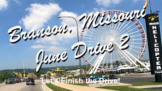 Branson Missouri June Drive | Part 2