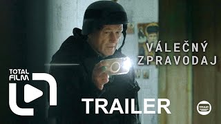 Válečný zpravodaj (2024) HD trailer /Válka na vlastní kůži/