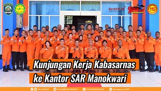 Kunjungan Kerja Kabasarnas ke Kantor SAR Manokwari