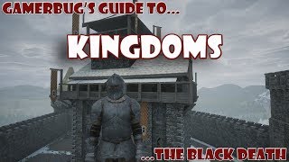 Gamerbug's Guide to The Black Death - 0.21 - 0.23 - Kingdoms